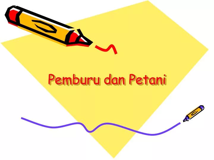 pemburu dan petani