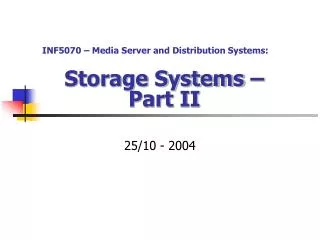 Storage Systems – Part II