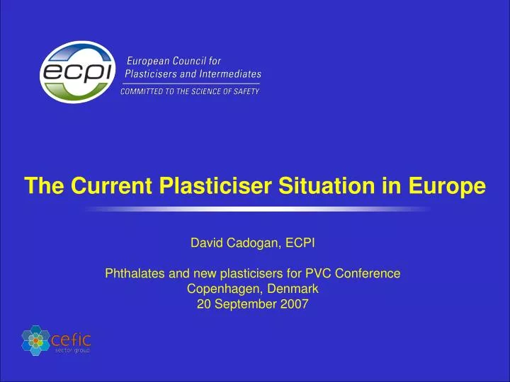 the current plasticiser situation in europe