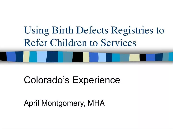 using birth defects registries to refer children to services