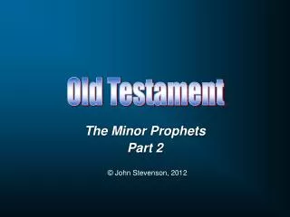The Minor Prophets Part 2