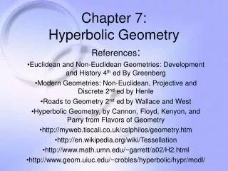 Chapter 7: Hyperbolic Geometry