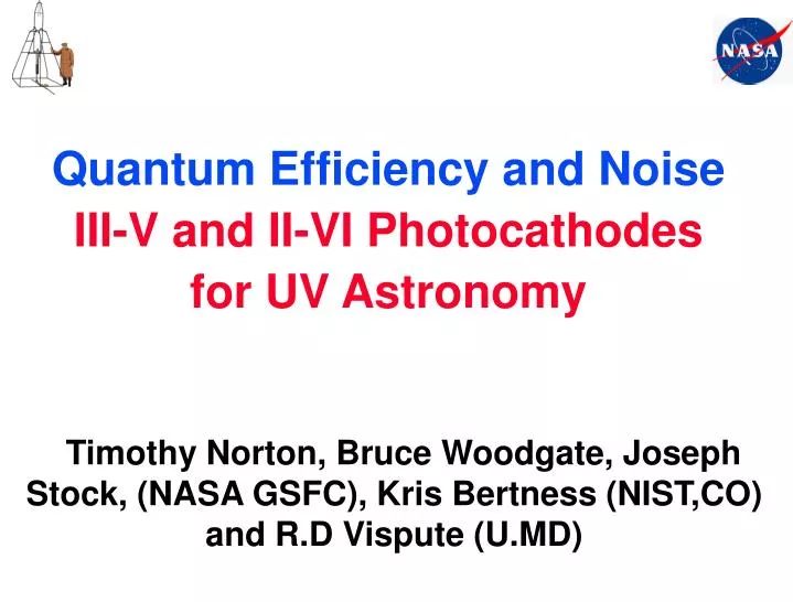 quantum efficiency and noise iii v and ii vi photocathodes for uv astronomy