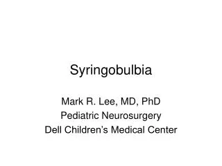 Syringobulbia