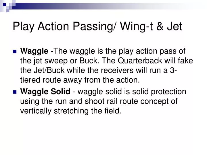 play action passing wing t jet