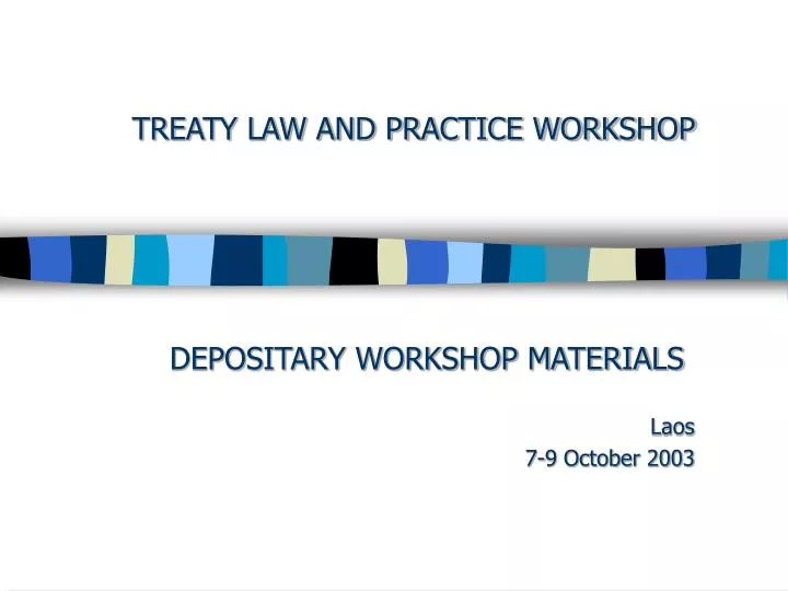 treaty law and practice workshop