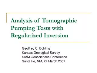 Analysis of Tomographic Pumping Tests with Regularized Inversion