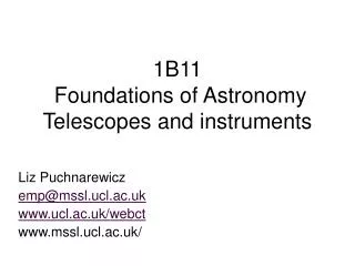 1B11 Foundations of Astronomy Telescopes and instruments
