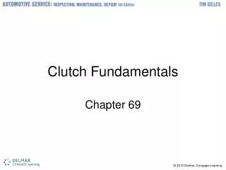 Clutch Fundamentals
