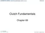 Clutch Fundamentals - slide 1