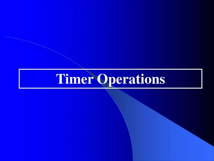 timer operations