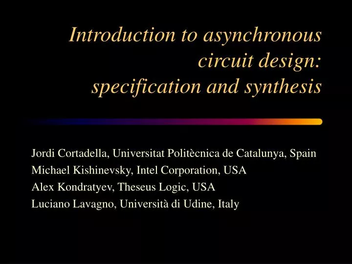 introduction to asynchronous circuit design specification and synthesis
