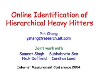 Online Identification of Hierarchical Heavy Hitters