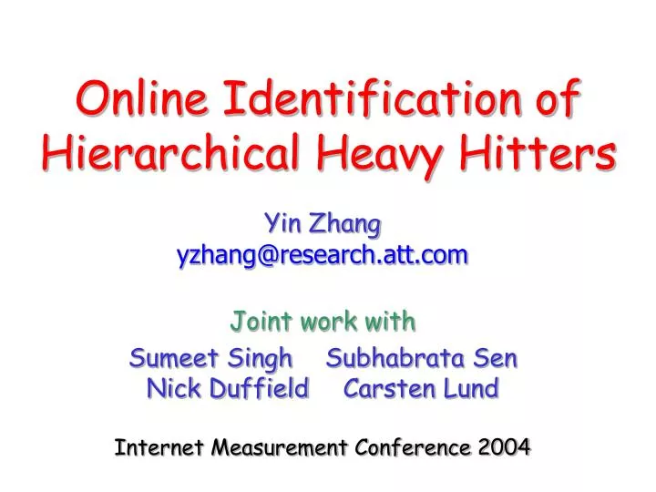 online identification of hierarchical heavy hitters