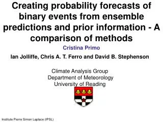 Creating probability forecasts of binary events from ensemble predictions and prior information - A comparison of method