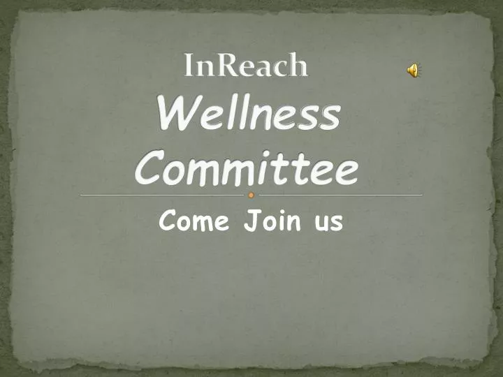 inreach wellness committee