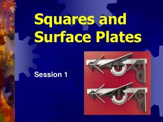 Squares and Surface Plates