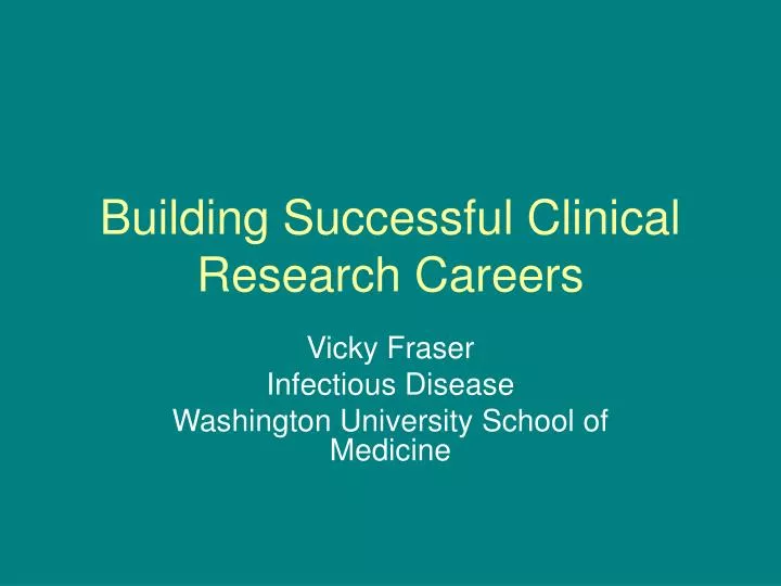 building successful clinical research careers