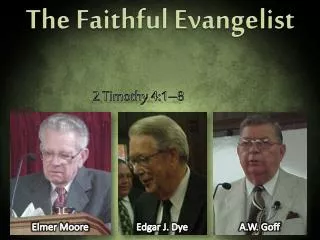 The Faithful Evangelist