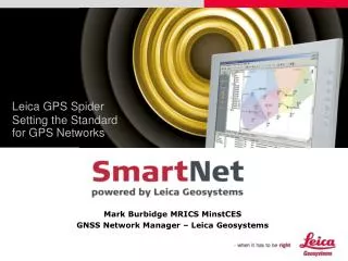 Leica GPS Spider Setting the Standard for GPS Networks