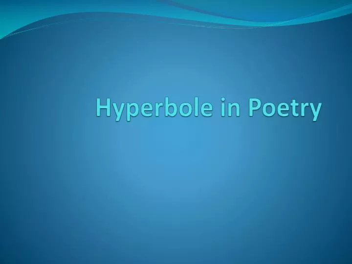 hyperbole in poetry