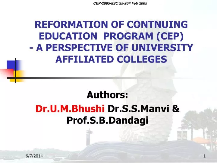 reformation of contnuing education program cep a perspective of university affiliated colleges