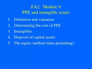 FA2: Module 9 PPE and intangible assets