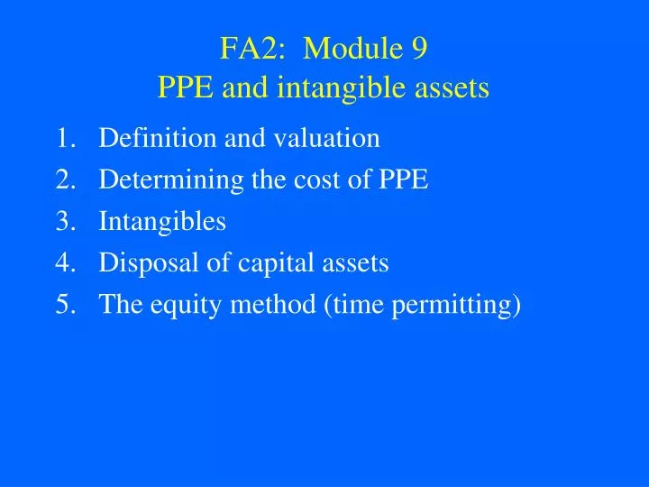fa2 module 9 ppe and intangible assets