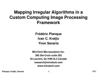 Mapping Irregular Algorithms in a Custom Computing Image Processing Framework