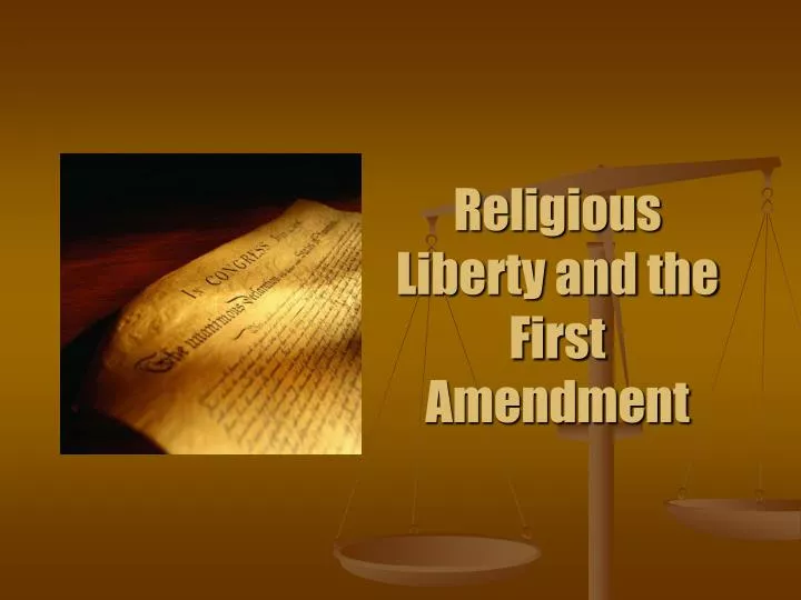 religious liberty and the first amendment