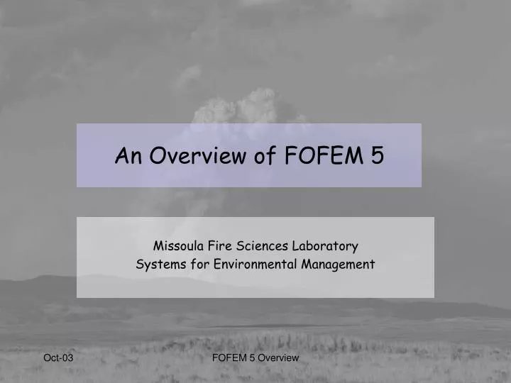 an overview of fofem 5