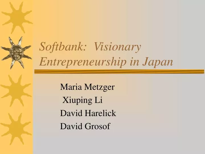 softbank visionary entrepreneurship in japan