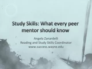 Study Skills: What every peer mentor should know