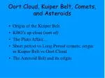 Oort Cloud, Kuiper Belt, Comets, and Asteroids