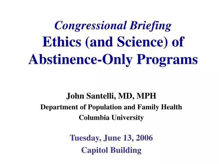 congressional briefing ethics and science of abstinence only programs