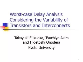 Worst-case Delay Analysis Considering the Variability of Transistors and Interconnects
