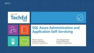 SQL Azure Administration and Application Self-Servicing