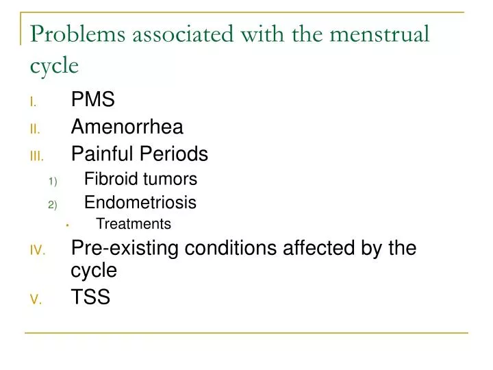 problems associated with the menstrual cycle