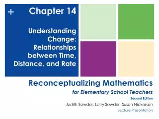 Chapter 14 Understanding Change: Relationships between Time, Distance, and Rate
