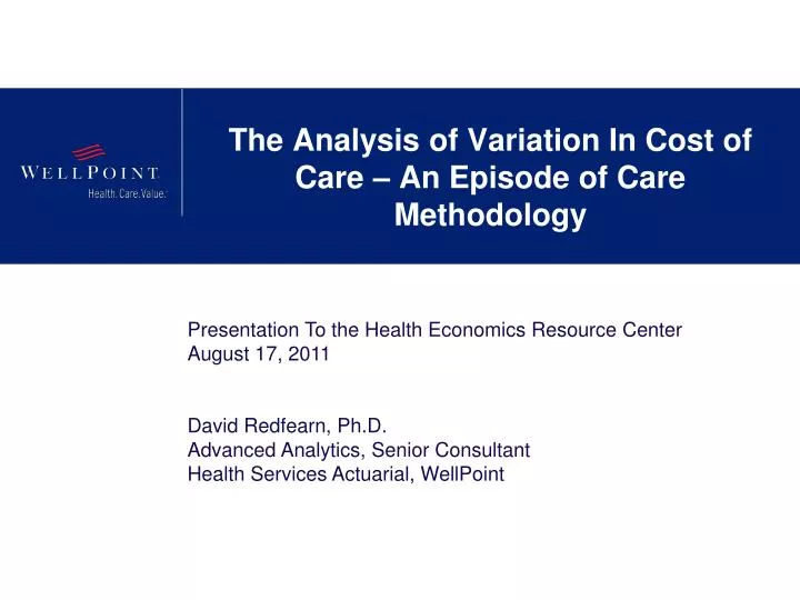 the analysis of variation in cost of care an episode of care methodology