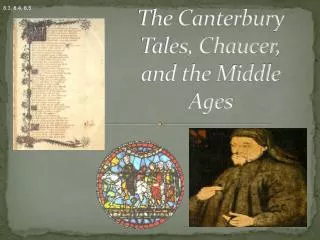 The Canterbury Tales, Chaucer, and the Middle Ages