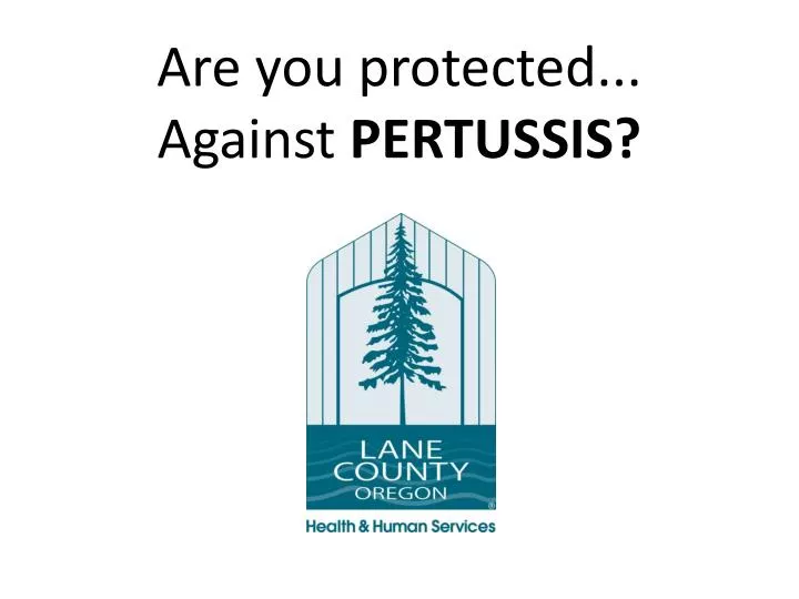 are you protected against pertussis