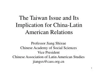 The Taiwan Issue and Its Implication for China-Latin American Relations