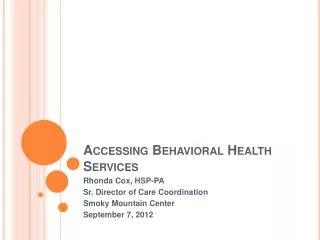 Accessing Behavioral Health Services
