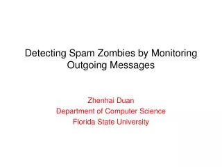 Detecting Spam Zombies by Monitoring Outgoing Messages