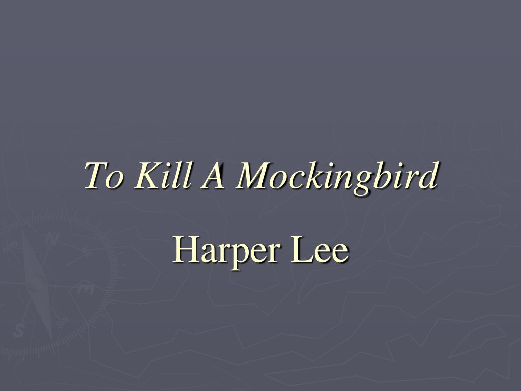 PPT - To Kill A Mockingbird PowerPoint Presentation, free download - ID ...