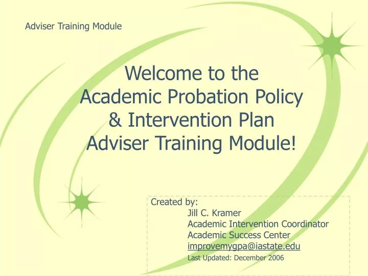 welcome to the academic probation policy intervention plan adviser training module