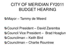 CITY OF MERIDIAN FY2011 BUDGET HEARING