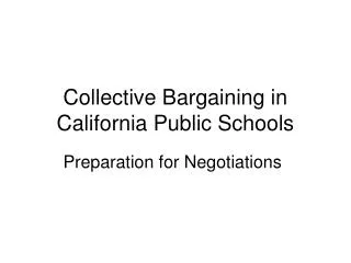 Collective Bargaining in California Public Schools