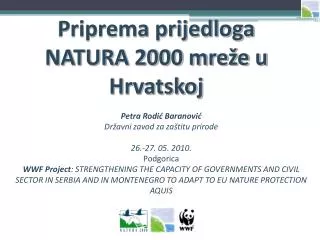 Petra Rodić Baranović Državni zavod za zaštitu prirode 26.-27. 05. 20 10 . Podgorica
